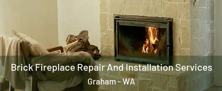  Brick Fireplace Repair And Installation Services Graham - WA