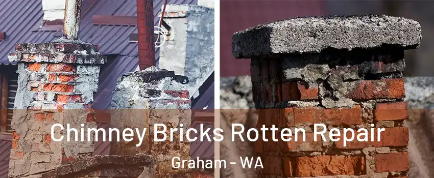  Chimney Bricks Rotten Repair Graham - WA