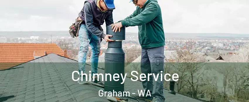  Chimney Service Graham - WA