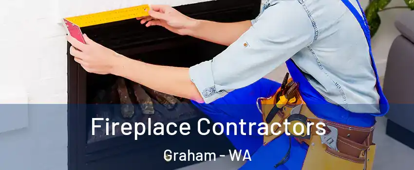  Fireplace Contractors Graham - WA