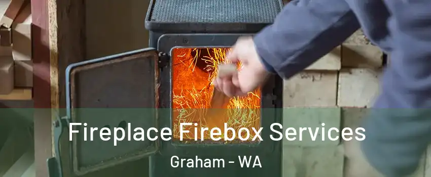  Fireplace Firebox Services Graham - WA