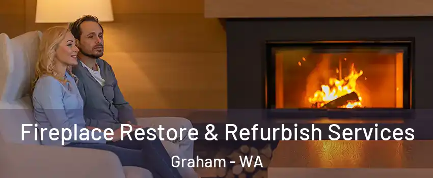  Fireplace Restore & Refurbish Services Graham - WA