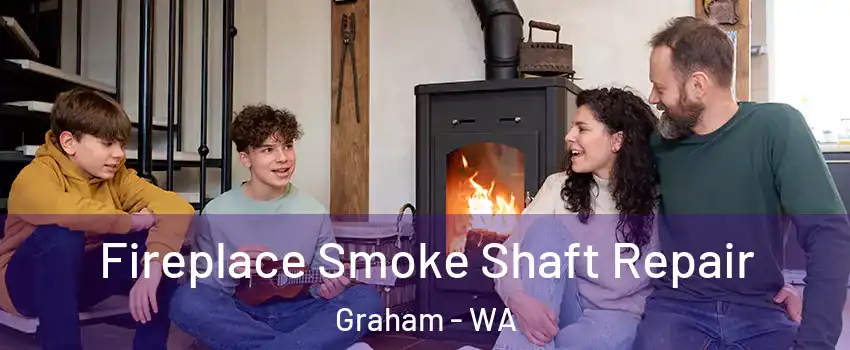  Fireplace Smoke Shaft Repair Graham - WA