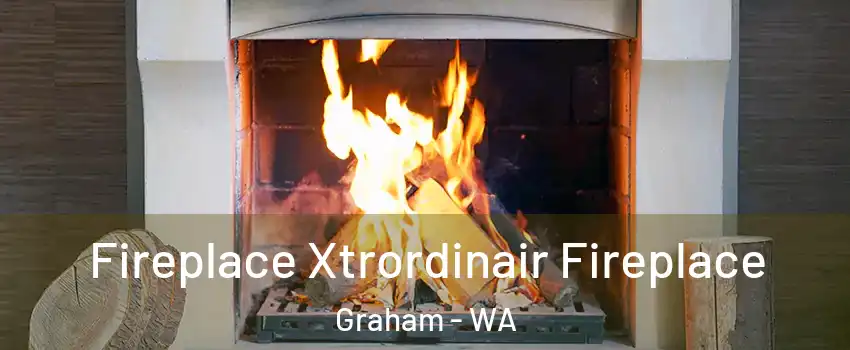  Fireplace Xtrordinair Fireplace Graham - WA