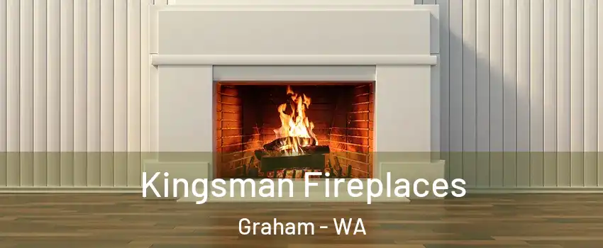  Kingsman Fireplaces Graham - WA