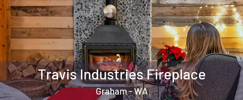  Travis Industries Fireplace Graham - WA