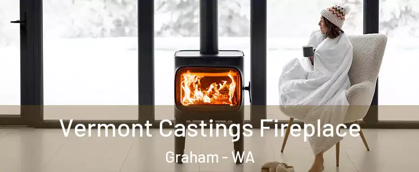  Vermont Castings Fireplace Graham - WA