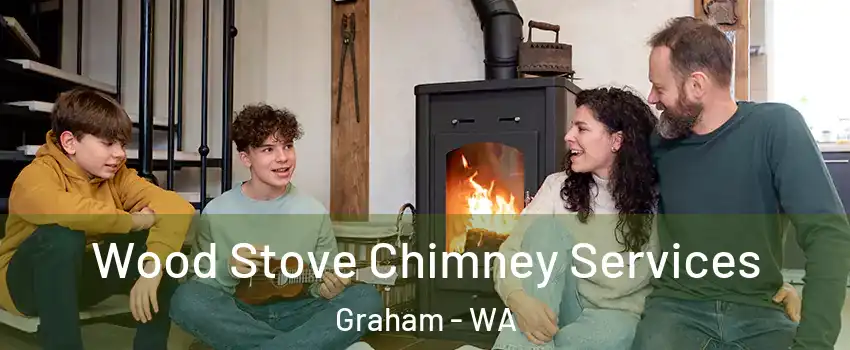  Wood Stove Chimney Services Graham - WA